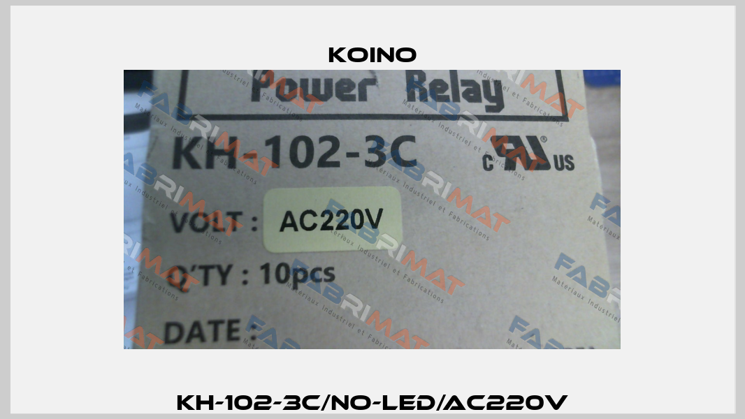 KH-102-3C/no-LED/AC220V Koino