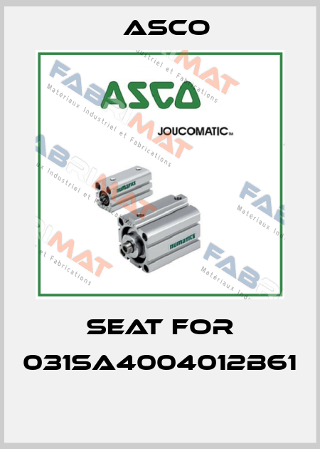 Seat for 031SA4004012B61  Asco