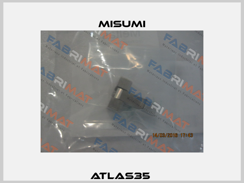 ATLAS35  Misumi