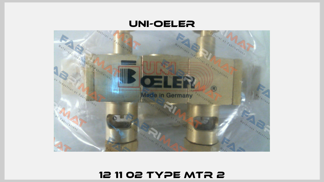 12 11 02 Type MTR 2 Uni-Oeler