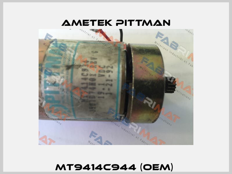 MT9414C944 (OEM)  Ametek Pittman