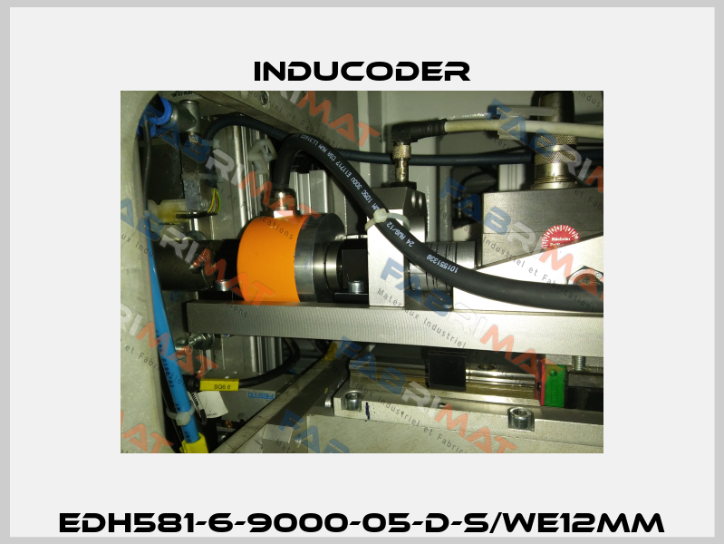 EDH581-6-9000-05-D-S/We12mm Inducoder