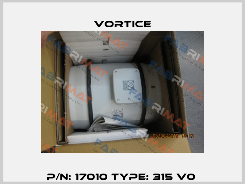 P/N: 17010 Type: 315 V0  Vortice