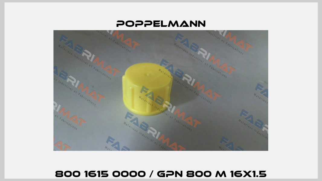 800 1615 0000 / GPN800/800M16x1.5 Poppelmann