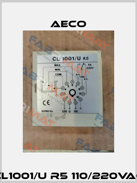 CL1001/U R5 110/220Vac Aeco