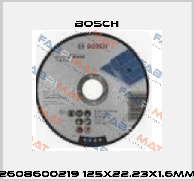 2608600219 125X22.23X1.6MM Bosch