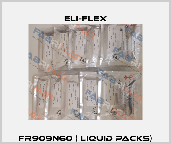 FR909N60 ( Liquid packs) Eli-Flex