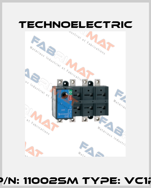 P/N: 11002SM Type: VC1P Technoelectric