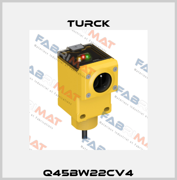 Q45BW22CV4 Turck