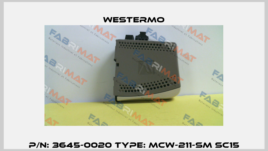 P/N: 3645-0020 Type: MCW-211-SM SC15 Westermo